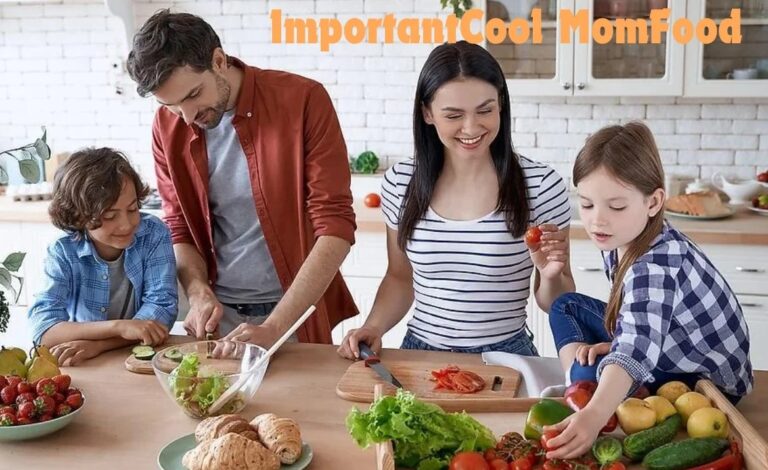 Importantcool Momfood: Healthy Recipes for Families