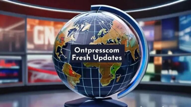 Explore Fresh Insights from Ontpresscom Fresh Updates